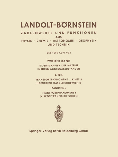 Eigenschaften der Materie in ihren Aggregatzuständen: Transportphänomene I (Viskosität und Diffusion)