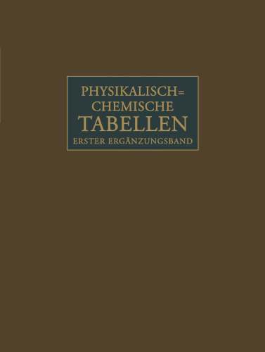 Landolt-Börnstein: Physikalisch-chemische Tabellen, Ergänzungsband 1, Teil a