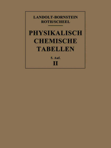 Landolt-Börnstein: Physikalisch-chemische Tabellen II, Teil a