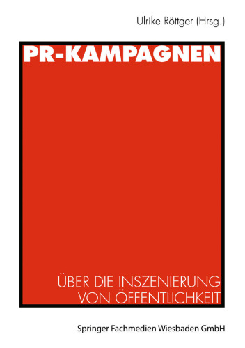 PR-Kampagnen: Über die Inszenierung von Öffentlichkeit