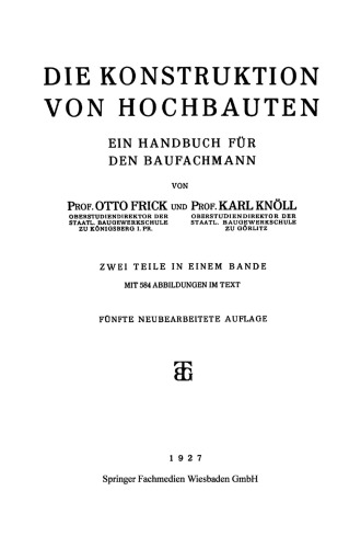 Die Konstruktion von Hochbauten: Ein Handbuch für den Baufachmann