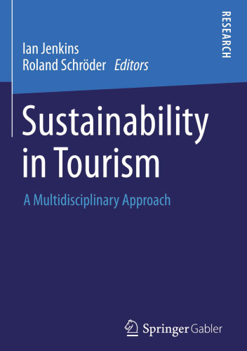 Sustainability in Tourism: A Multidisciplinary Approach