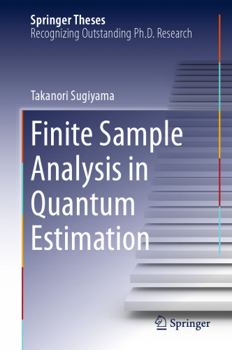 Finite Sample Analysis in Quantum Estimation