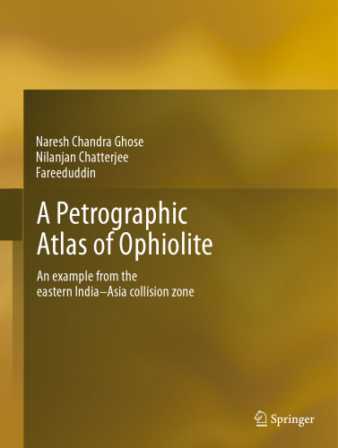 A Petrographic Atlas of Ophiolite: An example from the eastern India-Asia collision zone
