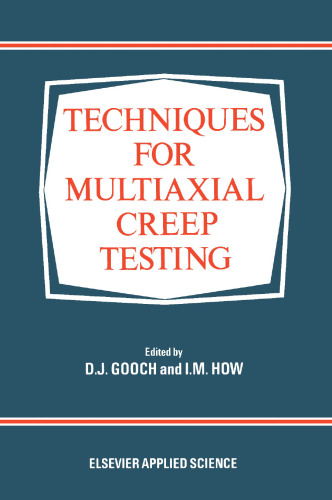 Techniques for Multiaxial Creep Testing