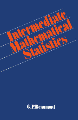 Intermediate Mathematical Statistics