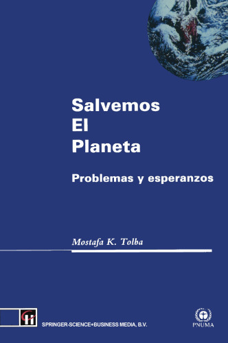Salvemos El Planeta: Problemas y Esperanzas