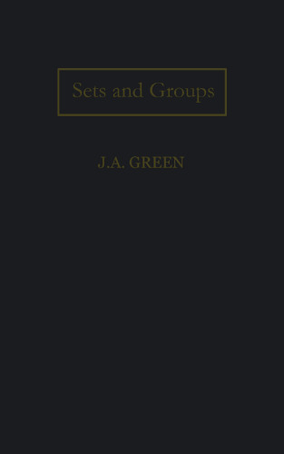 Sets and groups: A first course in algebra