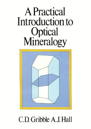 A Practical Introduction to Optical Mineralogy
