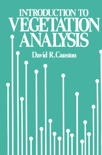 An Introduction to Vegetation Analysis: Principles, practice and interpretation