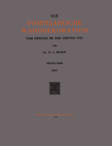 Die Pompejanische Wanddekoration vom Zweiten bis zum Vierten Stil