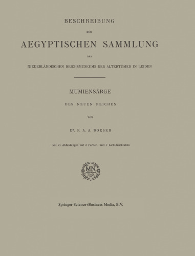 Beschreibung der Aegyptischen Sammlung des Niederländischen Reichsmuseums der Altertümer in Leiden: Mumiensärge des Neuen Reiches