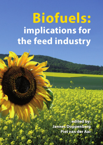 Biofuels: Implications for the feed industry
