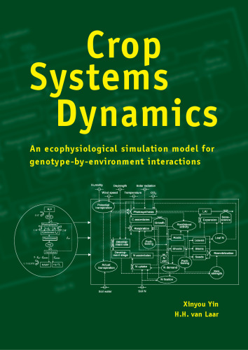 Crop Systems Dynamics: An ecophysiological simulation model for genotype-by-environment interactions
