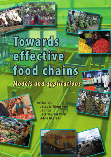 Towards Effective Food Chains: Models and Applications