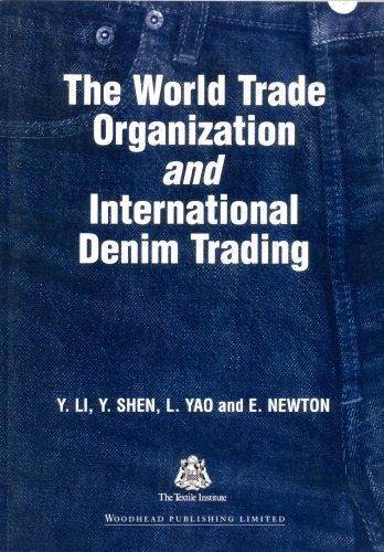 The World Trade Organization and international denim trading