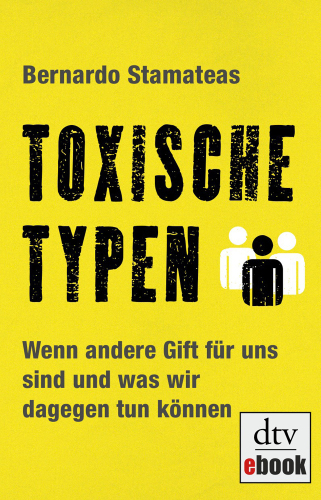 Toxische Typen