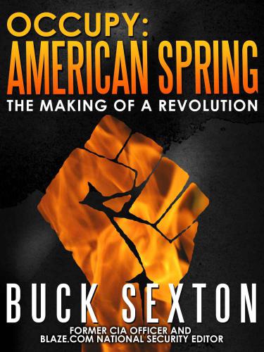 Occupy: American Spring: The Making of a Revolution
