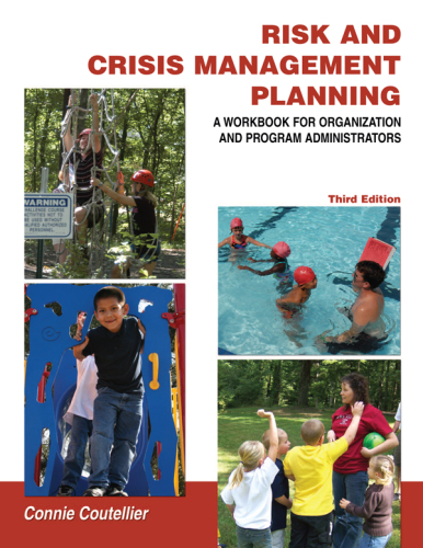 Risk and Crisis Management Planning: A Workbook for Organization and Program Administrators
