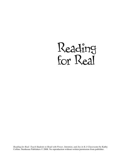 Reading for Real: Teach Students to Read with Power, Intention, and Joy in K-3 Classrooms