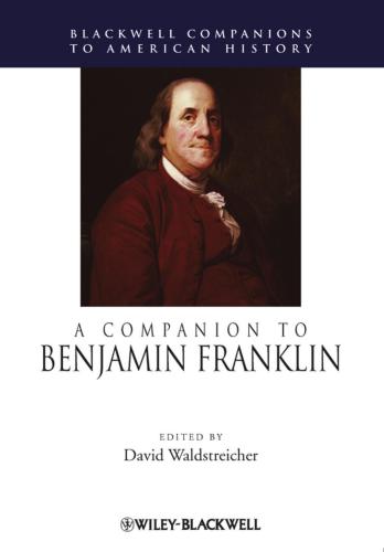 A Companion to Benjamin Franklin