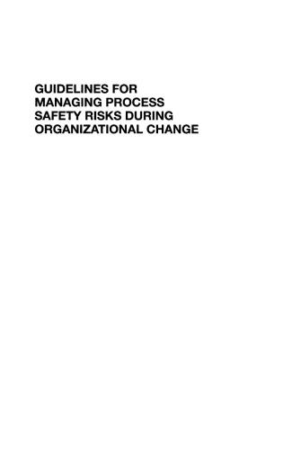 Guidelines for Managing Process Safety Risks During Organizational Change