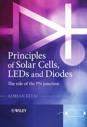 Principles of Solar Cells, LEDs and Diodes: The role of the PN junction