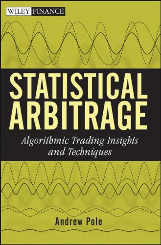 Statistical Arbitrage: Algorithmic Trading Insights and Techniques