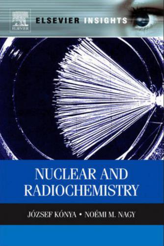 Nuclear and Radiochemistry