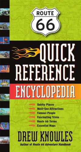 Route 66 Quick Reference Encyclopedia