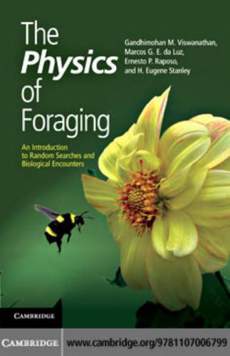 The Physics of Foraging: An Introduction to Random Searches and Biological Encounters