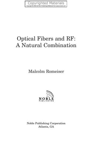 Optical Fibers and RF: A Natural Combination