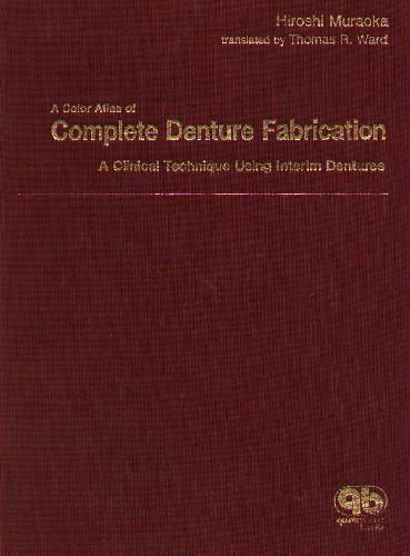 A color atlas of Complete Denture Fabrication