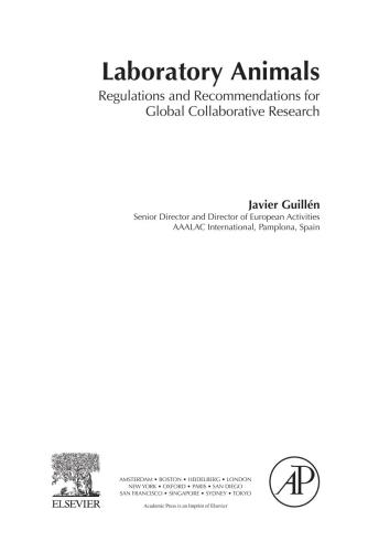 Laboratory Animals: Regulations and Recommendations for Global Collaborative Research
