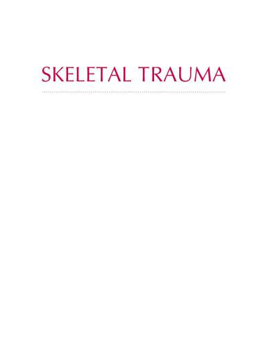 Skeletal Trauma: Basic Science, Management, and Reconstruction