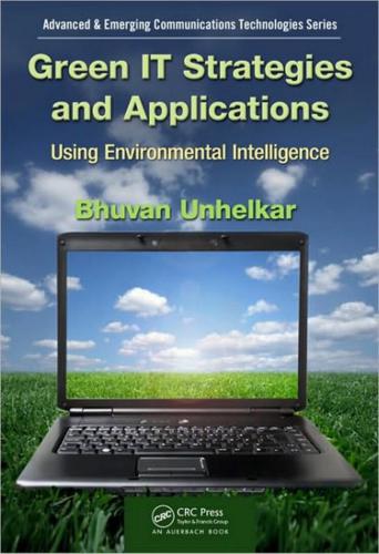 Green IT Strategies and Applications: Using Environmental Intelligence