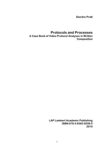 Protocols and Processes: A Case Book of Video Protocol Analyses in Written Composition