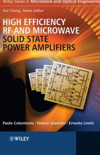High Efficiency RF and Microwave Solid State Power Amplifiers