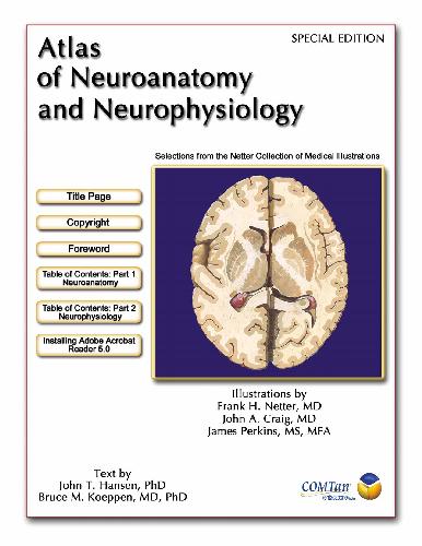 Atlas of Neuroanatomy and Neurophysiology: Selections from the Netter Collection of Medical Illustrations {Special Edition} 