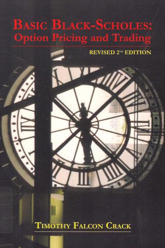 Basic Black-Scholes: Option Pricing and Trading