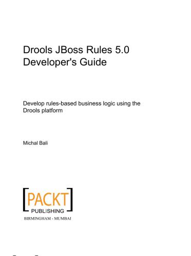 Drools JBoss Rules 5.0 Developer's Guide