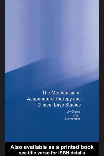 Mechanism of Acupuncture Therapy and Clinical Case Studies