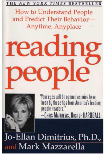 Reading People: How to Understand People and Predict Their Behavior- -Anytime, Anyplace