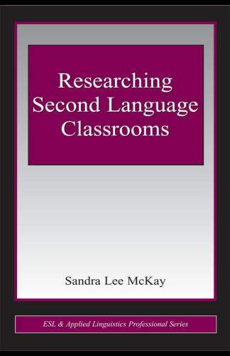 Researching Second Language Classrooms