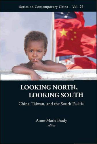 Looking North, Looking South: China, Taiwan and South Pacific