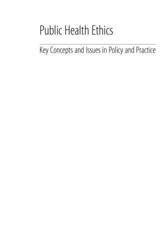 Public Health Ethics: Key Concepts and Issues in Policy and Practice