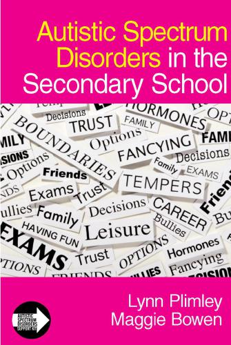 Autistic Spectrum Disorders in the Secondary School