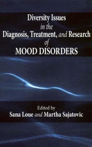 Diversity Issues in the Diagnosis, Treatment, and Research of Mood Disorders