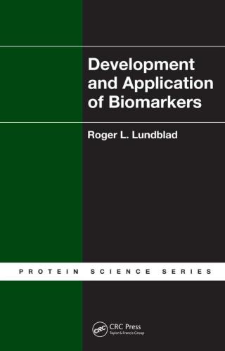 Development and Application of Biomarkers