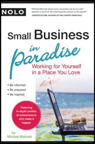 Small Business in Paradise: Working for Yourself in a Place You Love
